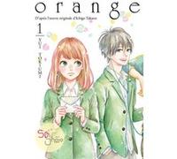 Orange (roman) - tome 1 Yui Tokiumi (Auteur), Ichigo Takano (Illustration), Sayaka Okada (Traduction), Manon Debienne (Traduction)