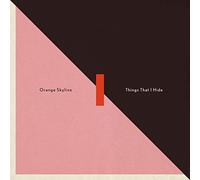 Orange Skyline - Things That I Hide