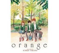 Orange The Complete Collection 1 Ichigo Takano, (Auteur)