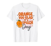 Orange, tu ES Content Que ce Soit Speech Day Pathologist T-Shirt Graphique avec Valeur