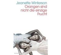 Orangen sind nicht die einzige Frucht | Jeanette Winterson Jeanette WintersonJeanette Winterson (Auteur)