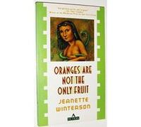 Oranges Are Not the Only Fruit Jeanette Winterson (Auteur)