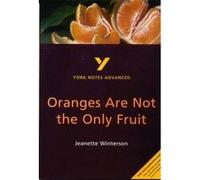 Oranges Are Not the Only Fruit, York Notes Advanced Kathryn Simpson (Auteur)