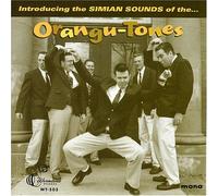 Orangu-Tones - Introducing Simian Sounds of The Orangu-Tones
