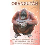 Orangután: Datos Divertidos Sobre Animales Del Zoológico Para Niños #47