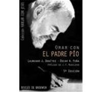 ORAR CON EL PADRE PÍO