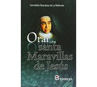 Orar con Santa Maravillas de Jesús