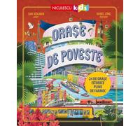 Orase de poveste. 24 de orase istorice pline de farmec - Sam Sedgman