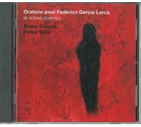 Oratorio pour Federico Garcia Lorca Et autres poèmes - Bruno Doucey - Sous La Lime - Texte lu (CD) - Textes lus CD