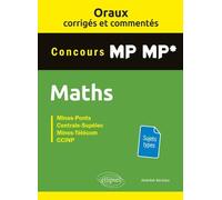 Mathématiques Mp-Mp* - Oraux Corrigés Et Commentés