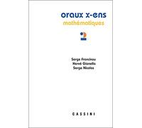 Oraux X-ENS mathématiques vol 2