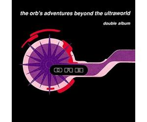Orb - The Orb's Adventures Beyond the Ultraworld: Deluxe Edition