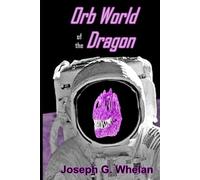 Orb World of the Dragon