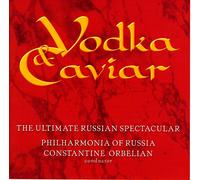 Orbelian, Constantine - Vodka & Caviar-Ultimate Russia