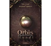 Orbis Mundi - Le hasard n'existe pas