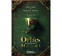 Orbis Mundi - Tome II : Immanence
