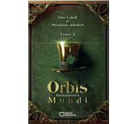 Orbis Mundi - Tome II : Immanence