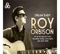 Orbison,Roy - Dream Baby-Greatest Hits [Import]
