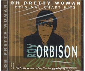 Orbison, Roy - Oh Pretty Woman: Greatest Hits