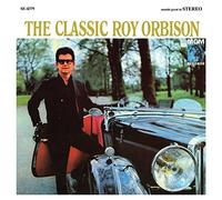 Roy Orbison - The Classic Roy Orbison