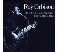 Orbison,Roy - The Last Concert [Import]