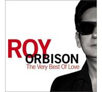 Orbison, Roy - Very Best of Love