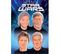 Orbit: Cast of Star Wars: Volume One: Carrie Fisher, Mark Hamill, Harrison Ford, and Hayden Christensen