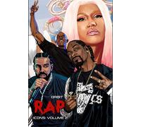Orbit: RAP Icons: Snoop Dogg, Dr. Dre, Drake, Nicki Minaj