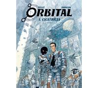 Orbital - Tome 1 - Cicatrices - Sylvain Runberg - Dupuis - cartonné - Bande dessinée