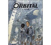 Orbital - tome 1 Scars Serge Pellé (Illustration), Sylvain Runberg (Auteur)