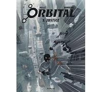 Orbital - Tome 5 - Justice