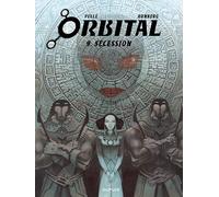Orbital - Tome 9 - Sécession