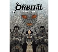 Orbital - Tome 9 - Sécession - Sylvain Runberg - Dupuis - cartonné - Bande dessinée