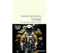 Orbital Claro (Traduction), Samantha Harvey (Auteur)