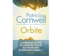 Orbite Une enquête de la capitaine Chase - Patricia Cornwell - Lattes - broché - Roman