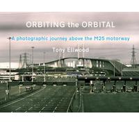 Orbiting the Orbital: A photographic journey above the M25 Motorway