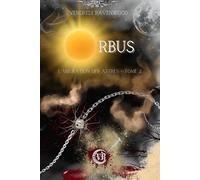 Orbus: L'Abjuration des Astres - Tome 2