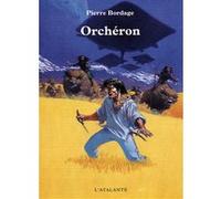 Orchéron Pierre Bordage (Auteur)