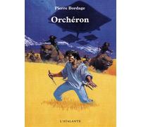 Orchéron Tome 2 - Pierre Bordage - Atalante - broché - Roman