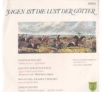 Orchester der Brühler Schloßkonzerte - Leitung: Helmut Müller-Brühl - JAGEN IST DIE LUST DER GÖTTER VINYL LP PELCA [Vinyl] Orchester der Brühler Schloßkonzerte - Leitung: Helmut Müller-Brühl