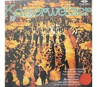 Orchester Der Wiener Staatsoper / Orchestra Cedric Dumont - Orchester Der Wiener Staatsoper / Orchestra Cedric Dumont - Kaiserwalzer (Festlicher Opernball In Wien) - Maritim - 47 008 NU