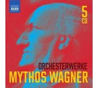 Orchesterwerke - Mythos Wagner