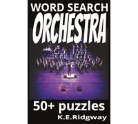 ORCHESTRA: "A Symphony of Words Awaits!" "Find the Music Behind the Maestro!" "From Strings to Brass-Puzzle Through the Orchestra!" |"Explore the ... Your Mind Through Musical Terms!" "Harmony.