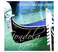 Orchestra Bagutti - Gondola Veneziana
