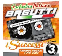 Orchestra Bagutti - I Successi Vol.3 1998-2002