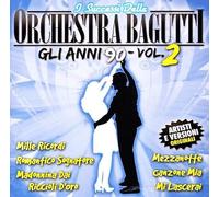 Orchestra Bagutti - Successi Anni' 90 Vol.2