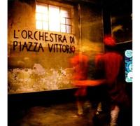 Orchestra Di Piazza - L'Orchestra Di Piazza Vittorio