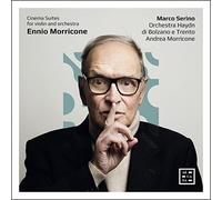 Morricone: Cinema Suites pour Violon et Orchestre