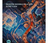 Orchestra Nazionale Della Luna - Selene's View [Compact Discs]