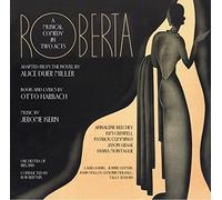 Orchestra of Ireland / Rob Berman - Jerome Kern: Roberta - A Musical Comedy In Two Acts By Orchestra of Ireland / Rob Berman (2014-11-24)